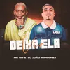 Deixa Ela Vir