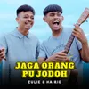 About Jaga Orang Pu Jodoh Song