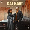 About Gal Baat Song