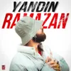 About Yandın Ramazan Song