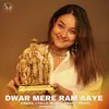 About Dwar Mere Ram Aaye Song