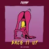 About Back It Up Song