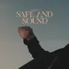 About Safe and Sound Song