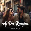 About Aj Da Ranjha Song