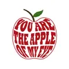 About You're The Apple Of My Eye Song