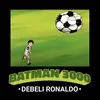 About Debeli Ronaldo Song