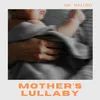 Mother's Lullaby