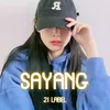 About SAYANG Song