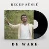 About De Ware Song