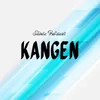 About Kangen Song