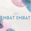 About Embat Embat Song