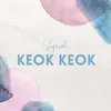 About Keok Keok Song