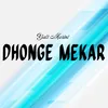 Dhonge Mekar