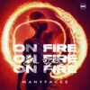 About On Fire Song