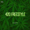 About 420 FREESTYLE Song