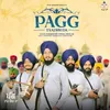 About Pagg - Taaj Sir Da Song