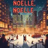 About Noelle, Noelle Song