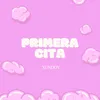About Primera Cita Song