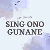 Sing Ono Gunane