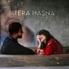 About Tera Hasna Song