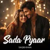 About Sada Pyaar Song