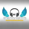 DJ Minang Luko Nan Baturiah
