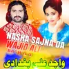 Nasha Sajna Da Honda Wajid Ali Baghdadi New Live