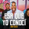 About Esa Que Yo Conocí Song