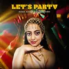 About Let's Party Song