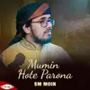 About Mumin Hote Parona Song