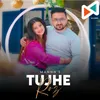 Tujhe Roz