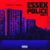 About Essex Police [Part 2] Song