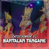 About Bantalan Tangane Song