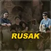 About Rusak Song