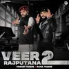 Veer Rajputana 2