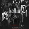 About Ballin Song