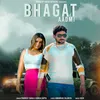 About Bhagat Aadmi Song