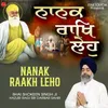 About Nanak Raakh Leho Song