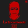 About La Encomienda Song