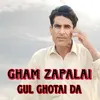 Gul ghotai da