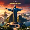 About Samba Do Avião Song