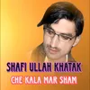 About Che Kala Mar Sham Song