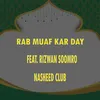 About Rab Muaf Kar Day Song
