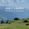 Only Lights