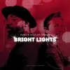 About BRIGHT LIGHTS Song