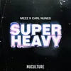 About Superheavy Song