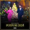 About Potpuri 2024 Song