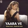 About Yaara Ve Song