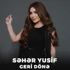 About Geri Dönə Song