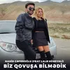 About Biz Qovuşa Bilmədik Song
